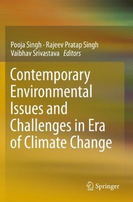 Contemporary Environmental Issues and Challenges in Era of Climate Change 2020 ed.