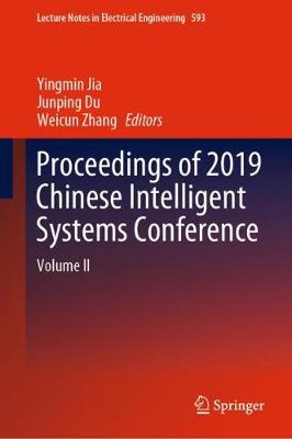 Proceedings of 2019 Chinese Intelligent Systems Conference: Volume II