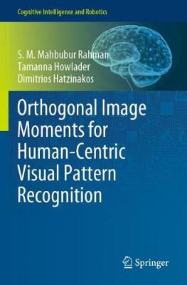 Orthogonal Image Moments for Human-Centric Visual Pattern Recognition 2019 ed.