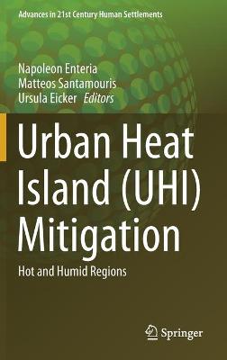 Urban Heat Island (UHI) Mitigation: Hot and Humid Regions 2021 ed.