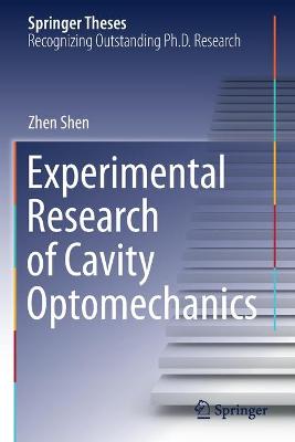 Experimental Research of Cavity Optomechanics 2021 ed.