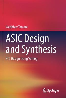ASIC Design and Synthesis: RTL Design Using Verilog 2021 ed.