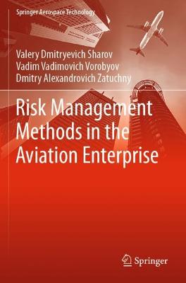 Risk Management Methods in the Aviation Enterprise 2021 ed.