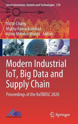 Modern Industrial IoT, Big Data and Supply Chain: Proceedings of the IIoTBDSC 2020