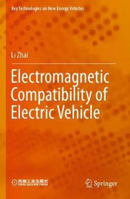 Electromagnetic Compatibility of Electric Vehicle 2021 ed.