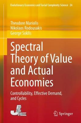 Spectral Theory of Value and Actual Economies: Controllability, Effective Demand, and Cycles