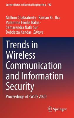 Trends in Wireless Communication and Information Security: Proceedings of EWCIS 2020