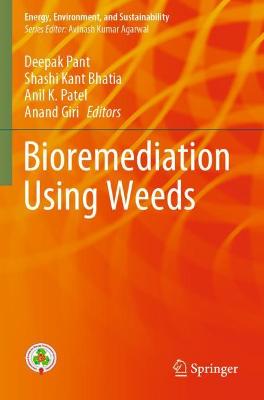Bioremediation using weeds 2021 ed.