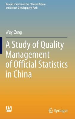 Study of Quality Management of Official Statistics in China