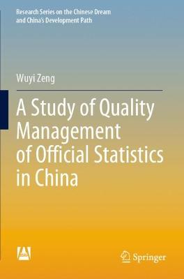 Study of Quality Management of Official Statistics in China 2022 ed.