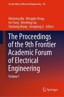 Proceedings of the 9th Frontier Academic Forum of Electrical Engineering: Volume I
