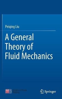 General Theory of Fluid Mechanics
