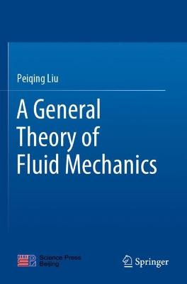 General Theory of Fluid Mechanics 2021 ed.