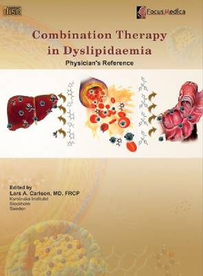 Combination Therapy in Dyslipidaemia: Physician's Reference