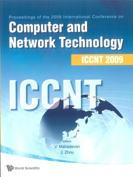Computer and Network Technology: Proceedings of the International Conference on ICCNT 2009