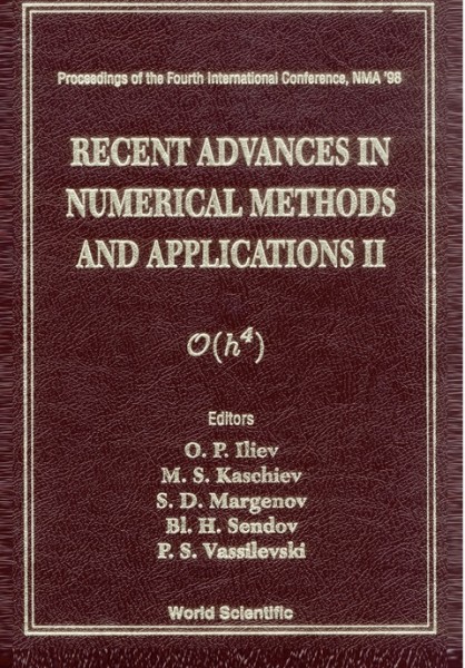 Recent Advances in Numerical Methods and Applications II: Proceedings of the Fourth International Conference, Sofia, Bulgaria 19-23   August 1998