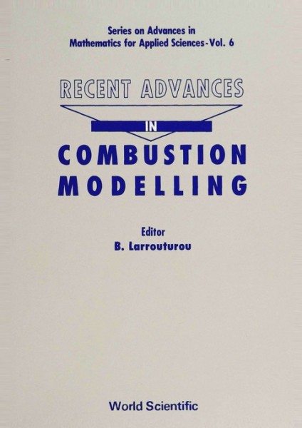 Recent Advances in Combustion Modelling
