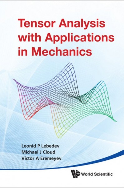 Tensor Analysis with Applications in Mechanics
