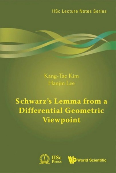 Schwarz's Lemma from a Differential Geometric Viewpoint