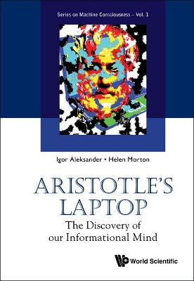Aristotle's Laptop: The Discovery of Our Informational Mind