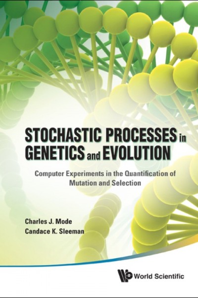 Stochastic Processes in Genetics and Evolution: Computer Experiments in the Quantification of Mutation and Selection