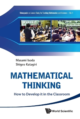 Mathematical Thinking: How To Develop It In The Classroom