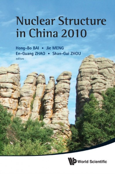 Nuclear Structure in China: Proceedings of the 13th National Conference on Nuclear Structure in China 2010