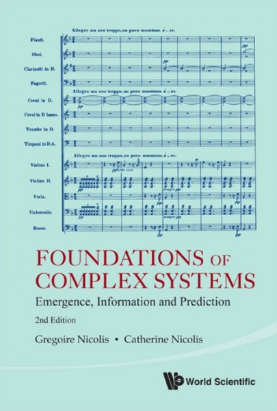 Foundations of Complex Systems: Emergence, Information and Prediction 2nd Revised edition