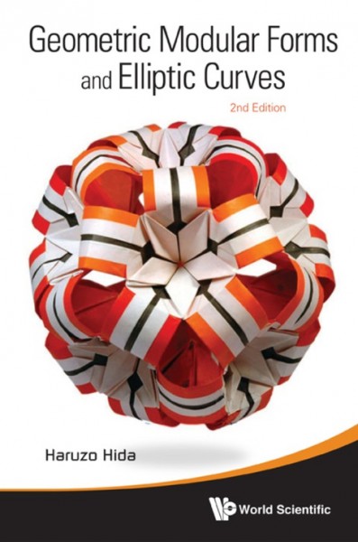 Geometric Modular Forms and Elliptic Curves 2nd Revised edition
