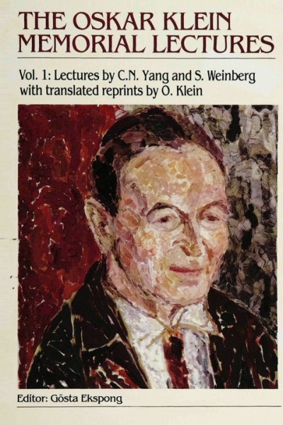 Oskar Klein Memorial Lectures, v. 1, Lectures 