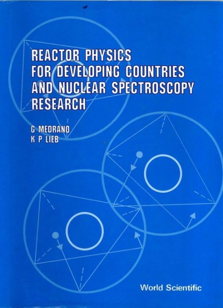 Reactor Physics for Developing Countries and Nuclear Spectroscopy Research