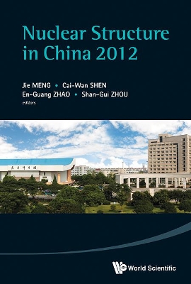 Nuclear Structure In China 2012 - Proceedings Of The 14th National  Conference On Nuclear Structure In China