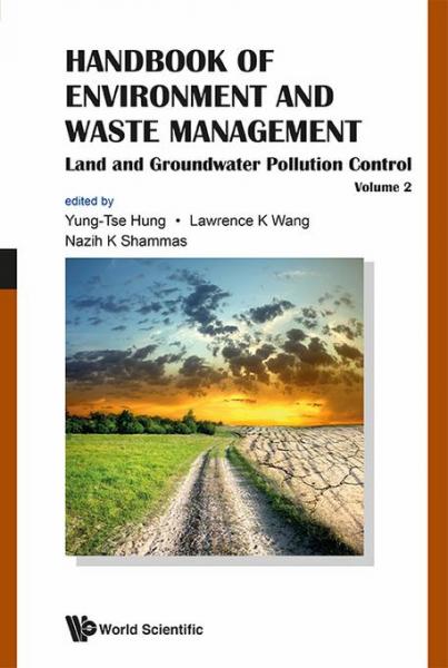 Handbook of Environment and Waste Management: Volume 2: Land and Groundwater Pollution Control, Volume 2