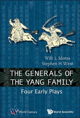 Generals of the Yang Family: Four Early Plays