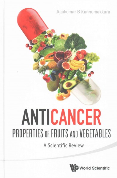 Anticancer Properties Of Fruits And Vegetables: A Scientific Review