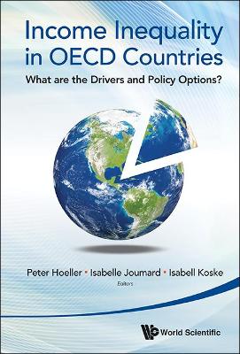 Income Inequality in OECD Countries: What are the Drivers and Policy Options?