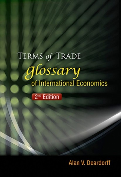 Terms of Trade: Glossary of International Economics 2nd edition