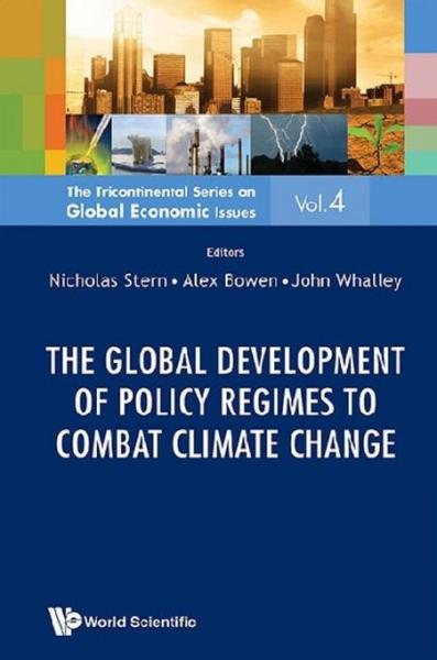 Global Development Of Policy Regimes To Combat Climate Change, The