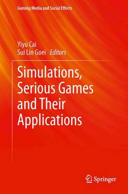 Simulations, Serious Games and Their Applications