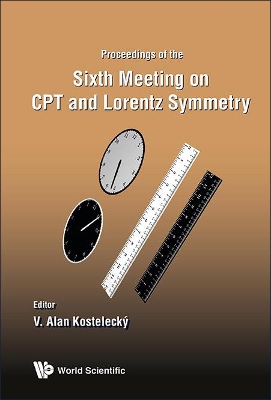 CPT and Lorentz Symmetry: Proceedings of the Sixth Meeting