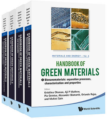 Handbook of Green Materials: Processing Technologies, Properties and Applications