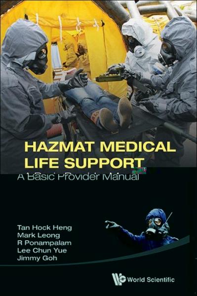 Hazmat Medical Life Support: A Basic Provider Manual