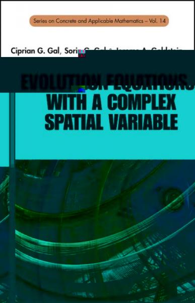 Evolution Equations With A Complex Spatial Variable