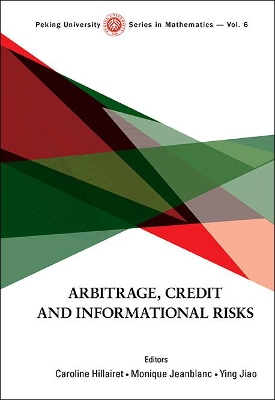 Arbitrage, Credit and Informational Risks