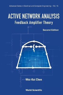 Active Network Analysis: Feedback Amplifier Theory Second Edition