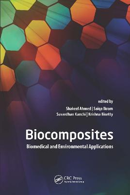 Biocomposites: Biomedical and Environmental Applications