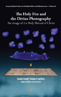 Holy Fire and the Divine Photography: The Image of the Holy Shroud of Christ