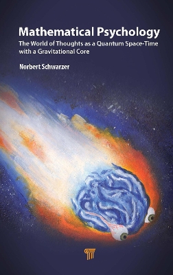 Mathematical Psychology: The World of Thoughts as a Quantum Space-Time with a Gravitational Core