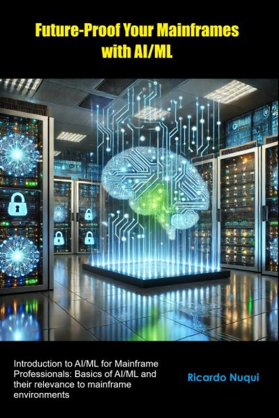 Future-Proof Your Mainframes with AI/ML: Mainframes