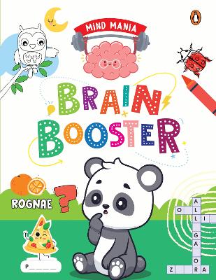 MIND MANIA: Brain Booster: Fun and Interactive Activity Book for PreSchool Kids, Toddlers | Includes  Puzzles, Mazes, Jumble Words and more | Develop Critical Thinking and Problem-Solving Skills | Book for 3plus [ Penguin Early Learning Series] New edition